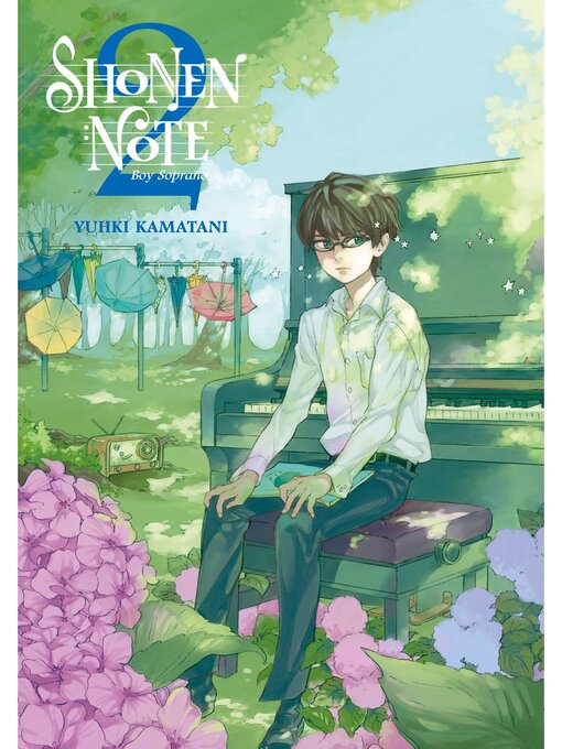 Title details for Shonen Note: Boy Soprano, Volume 2 by Yuhki Kamatani - Available